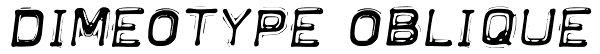 DimeOtype Oblique Font