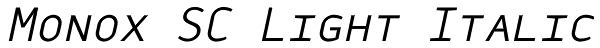 Monox SC Light Italic Font