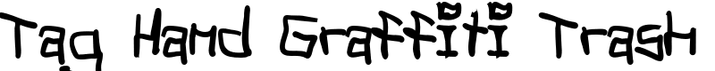 Tag Hand Graffiti Trash Font