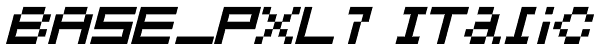 BASE_PXL7 Italic Font