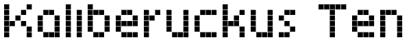 Kaliberuckus Ten Font