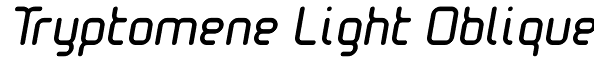 Tryptomene Light Oblique Font