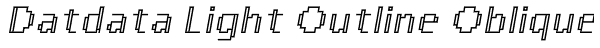 Datdata Light Outline Oblique Font