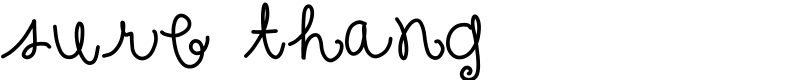 sure thang  Font