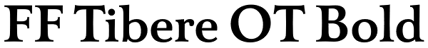 FF Tibere OT Bold Font
