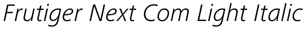 Frutiger Next Com Light Italic Font