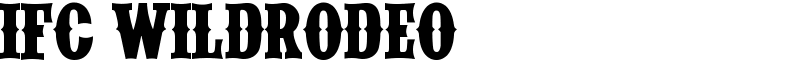 IFC WILDRODEO Font