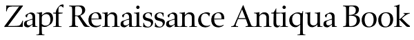 Zapf Renaissance Antiqua Book Font