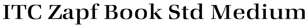 ITC Zapf Book Std Medium Font