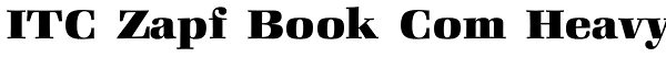ITC Zapf Book Com Heavy Font