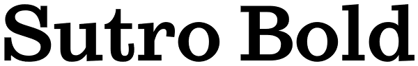 Sutro Bold Font