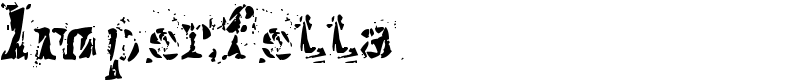 Imperfetta Font