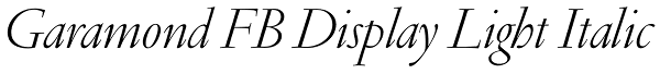 Garamond FB Display Light Italic Font