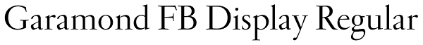 Garamond FB Display Regular Font