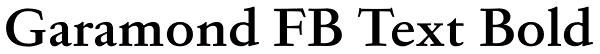 Garamond FB Text Bold Font
