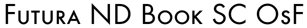 Futura ND Book SC OsF Font