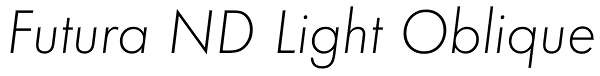 Futura ND Light Oblique Font