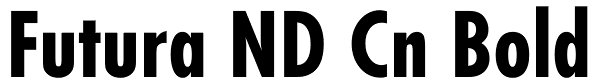 Futura ND Cn Bold Font