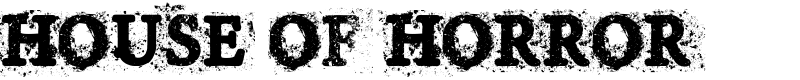 House of Horror Font