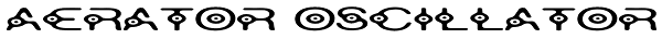 Aerator Oscillator Font