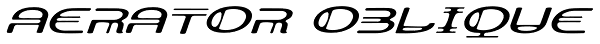 Aerator Oblique Font