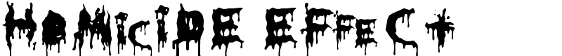 HoMicIDE EFfeCt Font