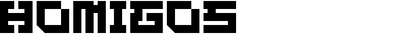 HOMIGOS Font