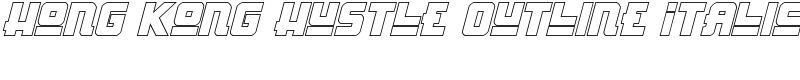 Hong Kong Hustle Outline Italic Font