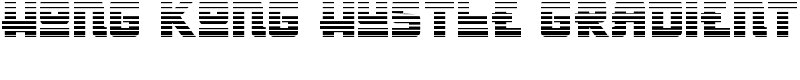 Hong Kong Hustle Gradient Font
