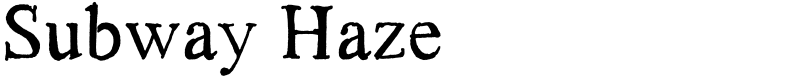 Subway Haze Font