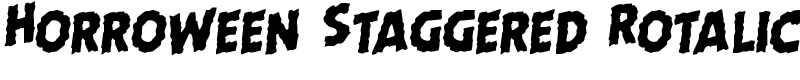 Horroween Staggered Rotalic Font