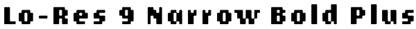 Lo-Res 9 Narrow Bold Plus Font