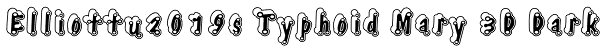 Elliottu2019s Typhoid Mary 3D Dark Font