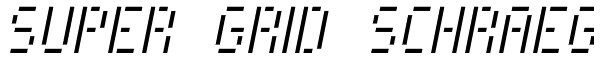 Super Grid Schraeg Font
