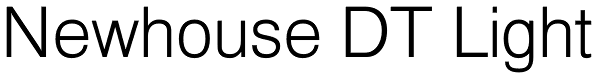 Newhouse DT Light Font