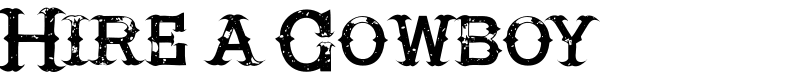 Hire a Cowboy Font