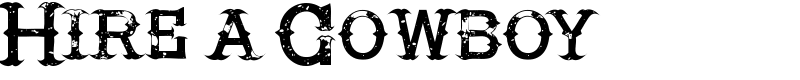 Hire a Cowboy Font