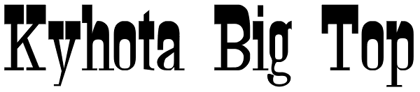 Kyhota Big Top Font