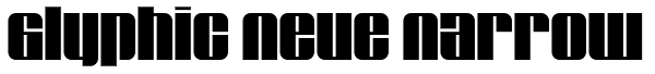 Glyphic Neue Narrow Font