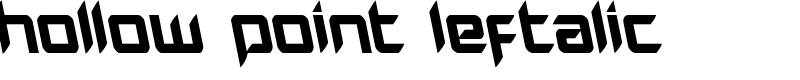 Hollow Point Leftalic Font