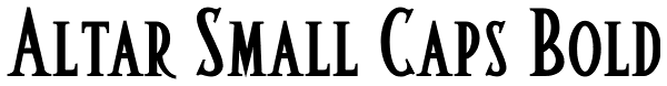 Altar Small Caps Bold Font