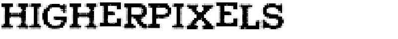 HigherPixels Font