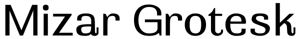 Mizar Grotesk Font