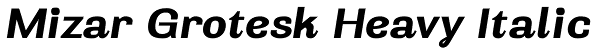 Mizar Grotesk Heavy Italic Font