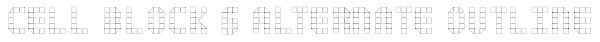 Cell Block 6 Alternate Outline Font
