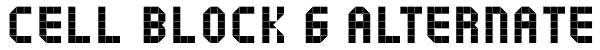 Cell Block 6 Alternate Font