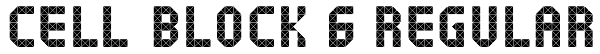 Cell Block 6 Regular Font