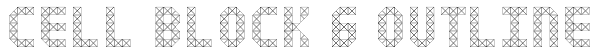 Cell Block 6 Outline Font