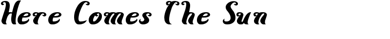 Here Comes The Sun Font