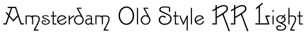 Amsterdam Old Style RR Light Font